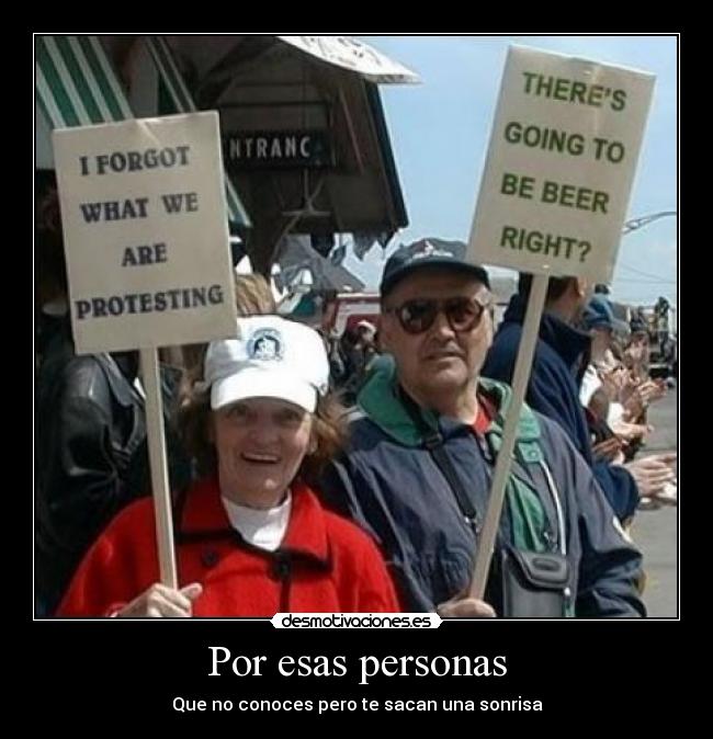 Por esas personas - Que no conoces pero te sacan una sonrisa