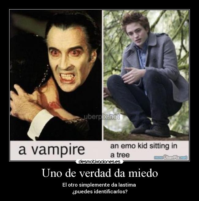 Uno de verdad da miedo -