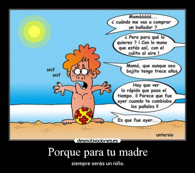 Porque para tu madre - 