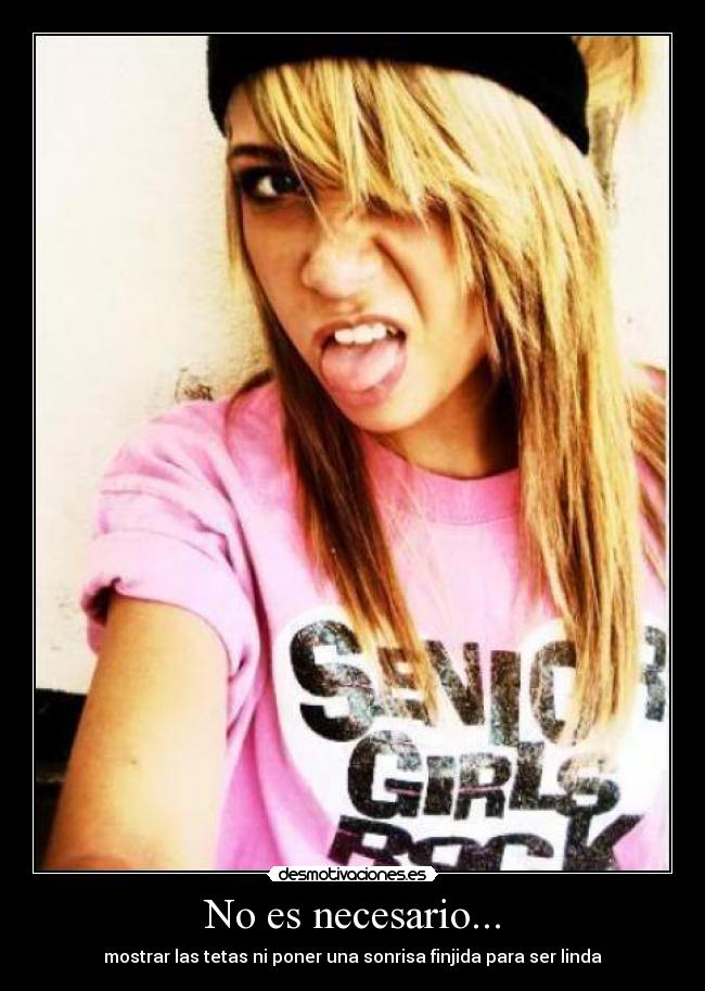 No es necesario... -