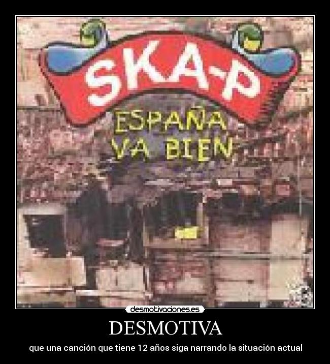 carteles ska espana bien desmotivaciones