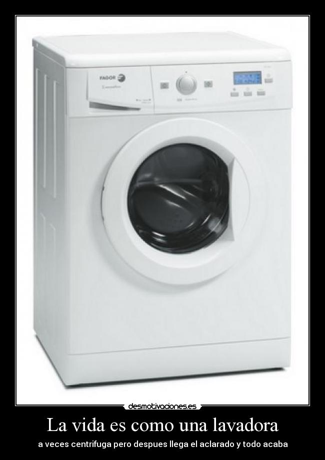 carteles vida vida como una lavadora desmotivaciones