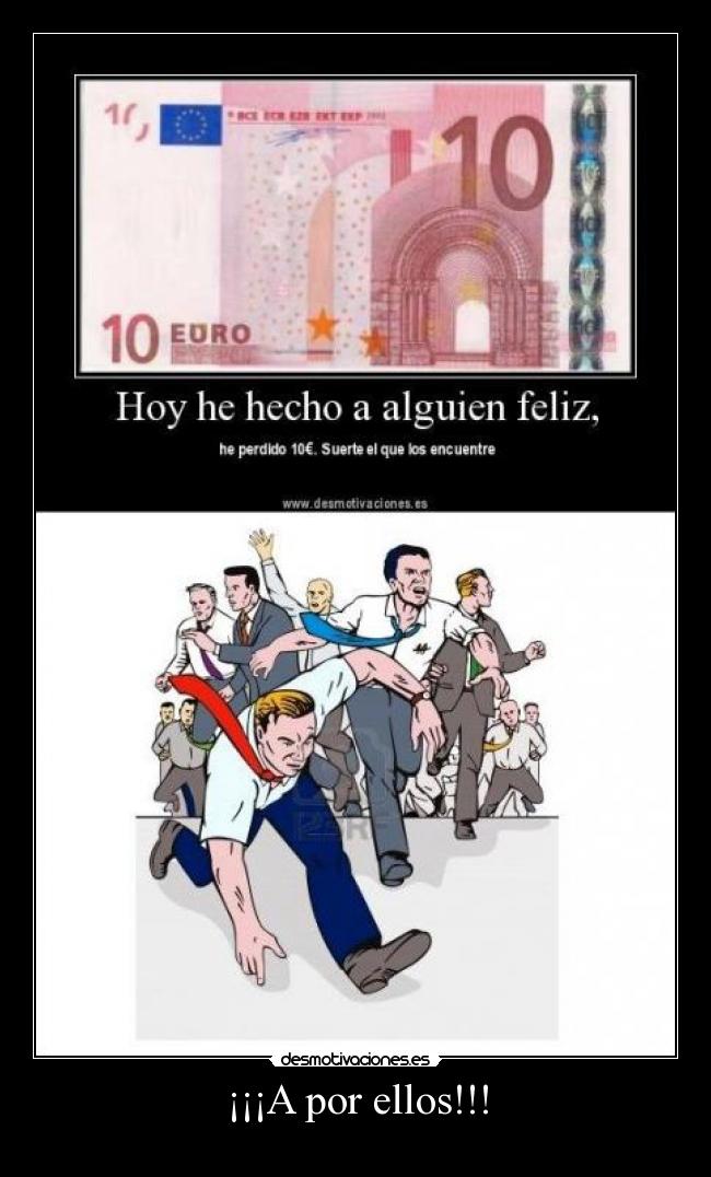 ¡¡¡A por ellos!!! -