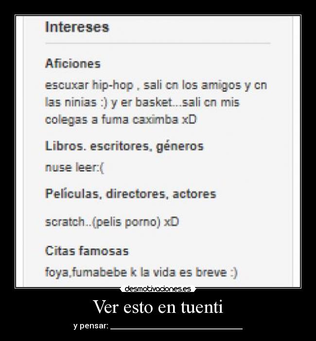 Ver esto en tuenti - y pensar: __________________________________