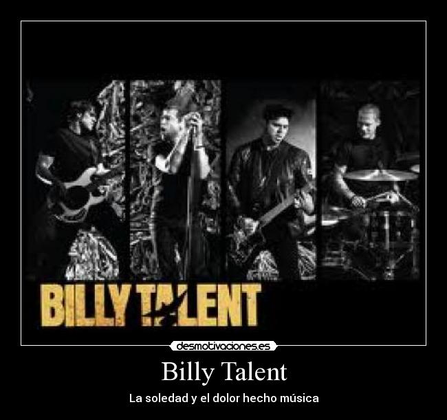 Billy Talent - La soledad y el dolor hecho música