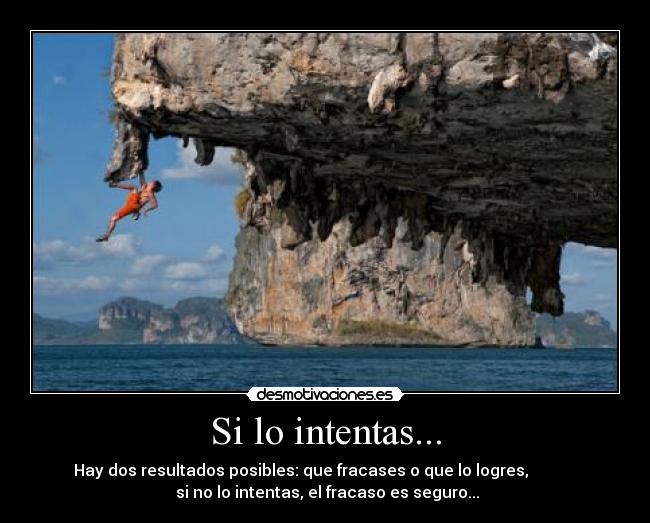 Si lo intentas... -