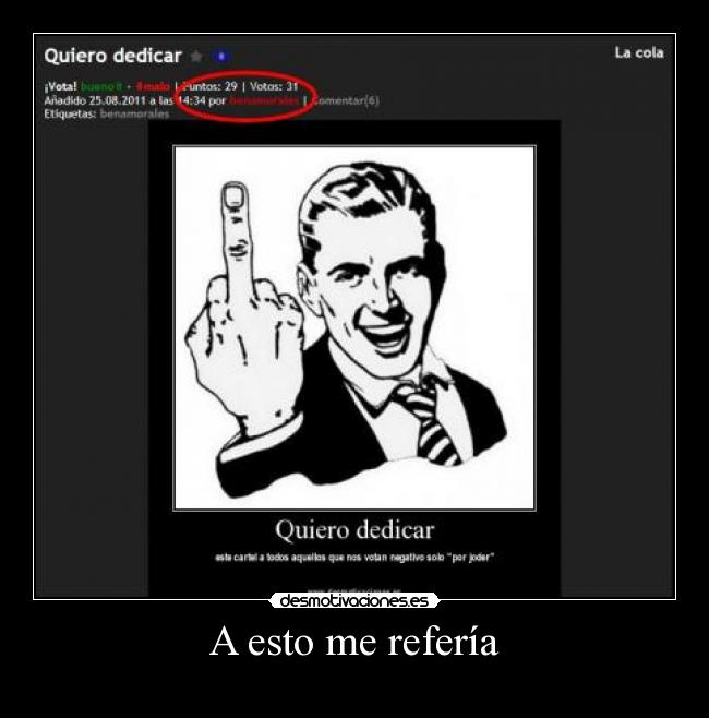 A esto me refería - 