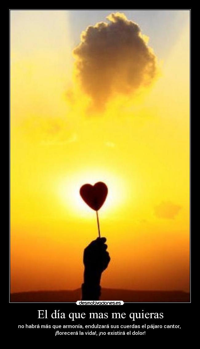 El día que mas me quieras -