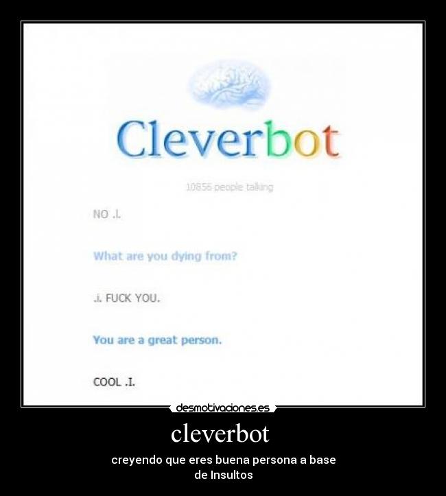 cleverbot  - 