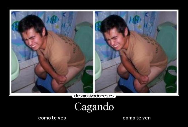 Cagando -
