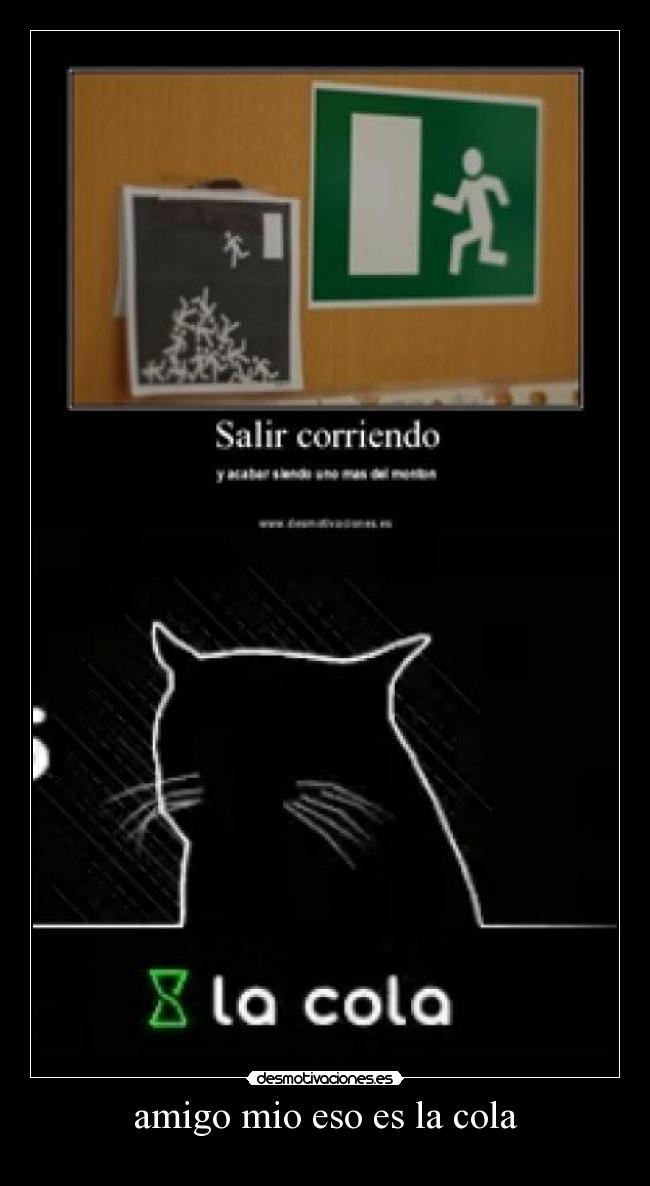 carteles cola desmotivaciones