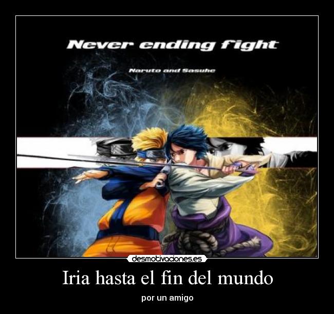 Iria hasta el fin del mundo - 