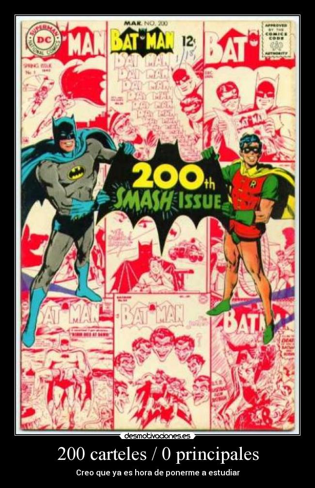 200 carteles / 0 principales - Creo que ya es hora de ponerme a estudiar