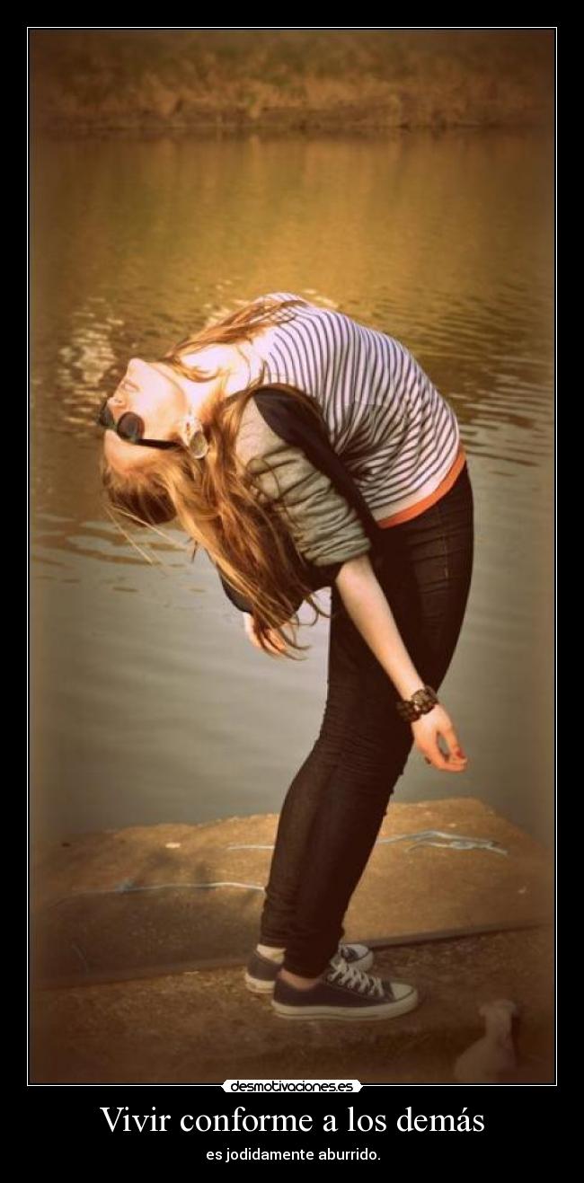 Vivir conforme a los demás -