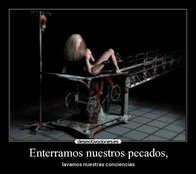 Enterramos nuestros pecados, -