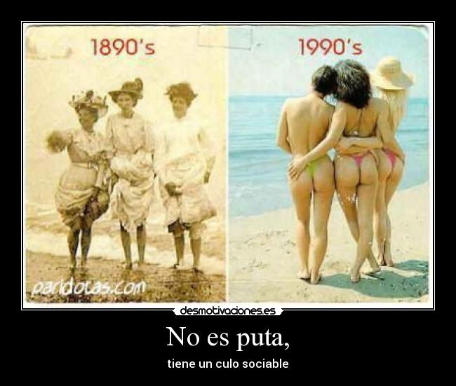 No es puta, - tiene un culo sociable