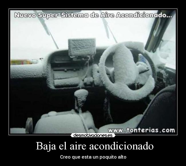  Baja el aire acondicionado - 