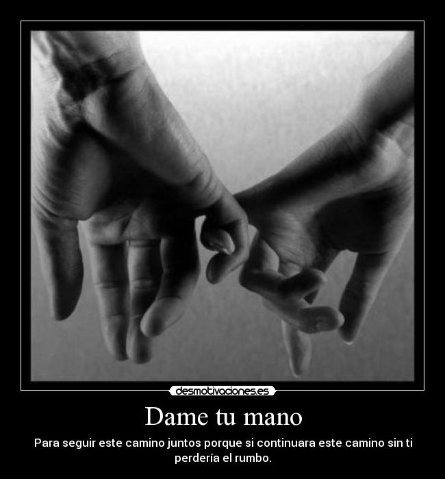 Dame tu mano - 