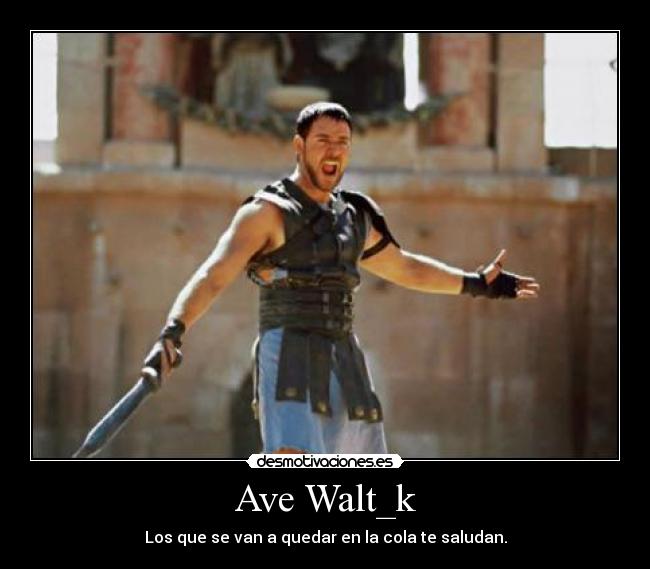 Ave Walt_k - 