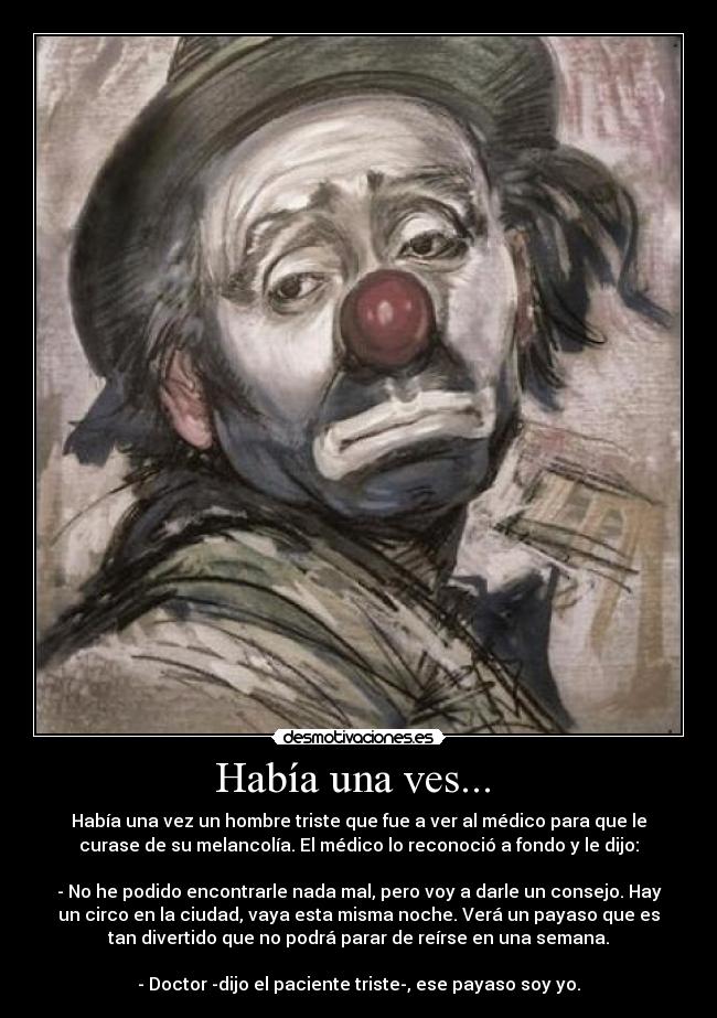 carteles srdesmotivaciones payaso triste desmotivaciones