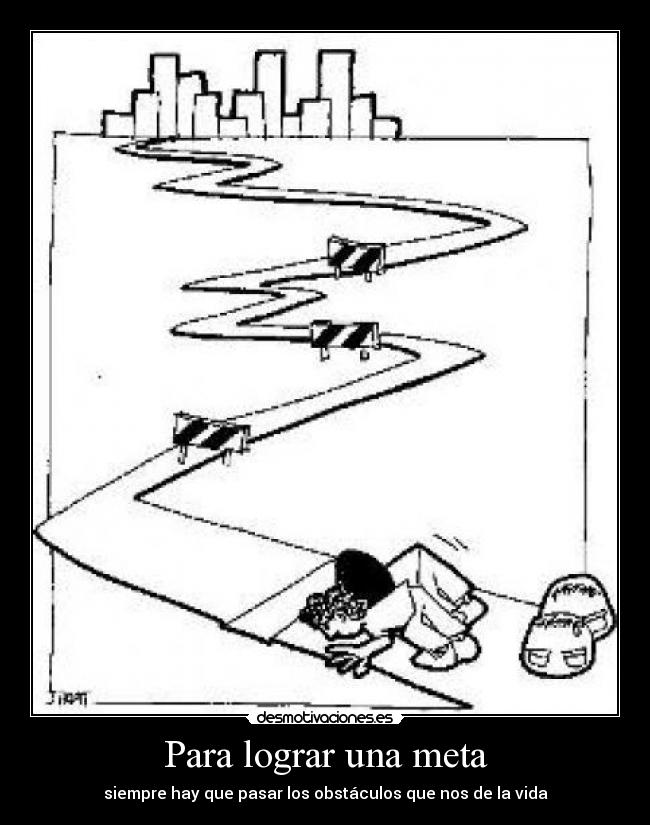 Para lograr una meta -