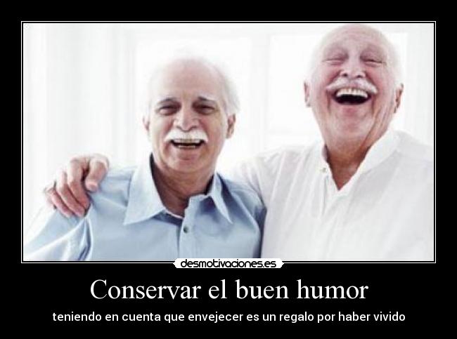 Conservar el buen humor - 