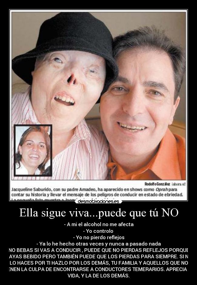 Ella sigue viva...puede que tú NO - 