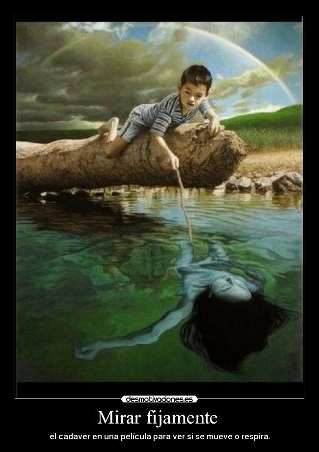 Mirar fijamente -