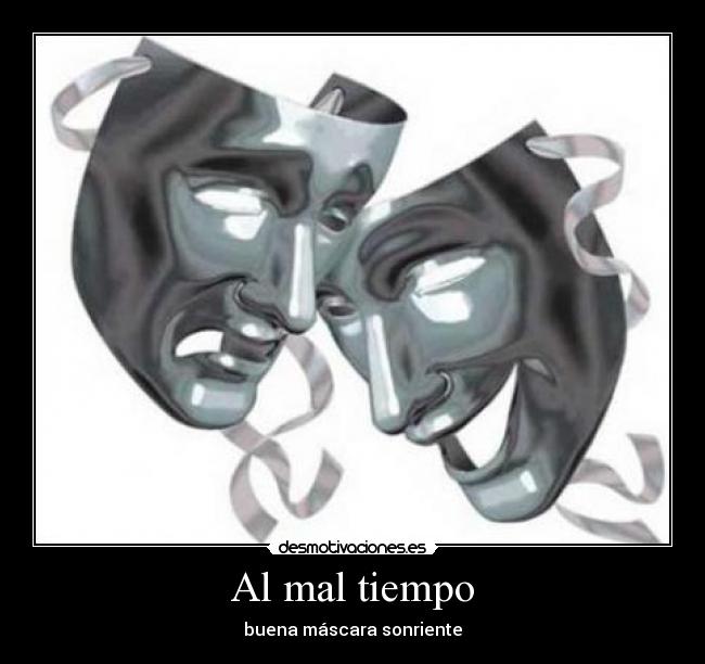 Al mal tiempo - 