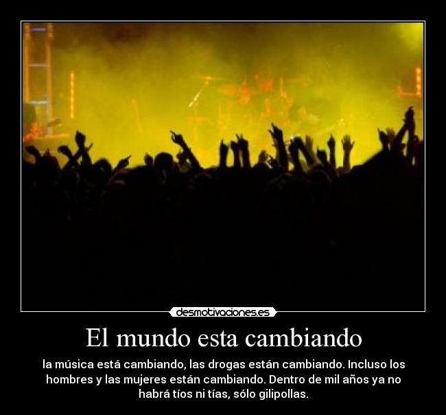 Imágenes y Carteles de CAMBIANDO Pag. 6 Desmotivaciones
