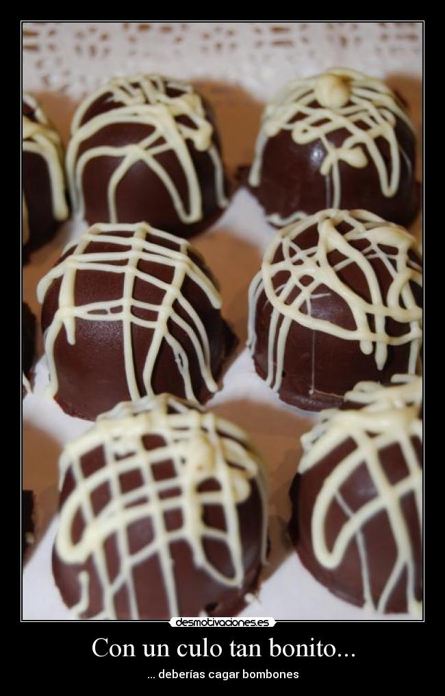 Con un culo tan bonito... -