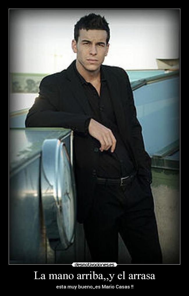 La mano arriba,,y el arrasa - 