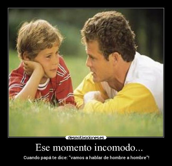 Ese momento incomodo... -