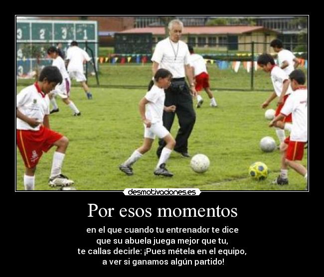 carteles entrenador futbol desmotivaciones