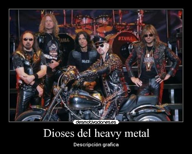 Dioses del heavy metal - Descripción grafica