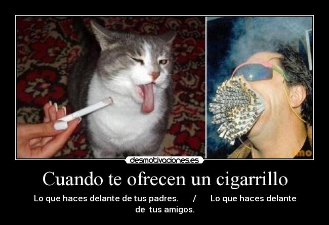 Cuando te ofrecen un cigarrillo - 