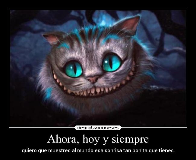 Ahora, hoy y siempre - 