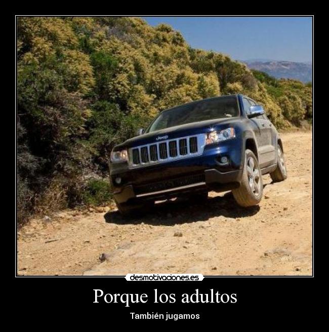 Porque los adultos - También jugamos