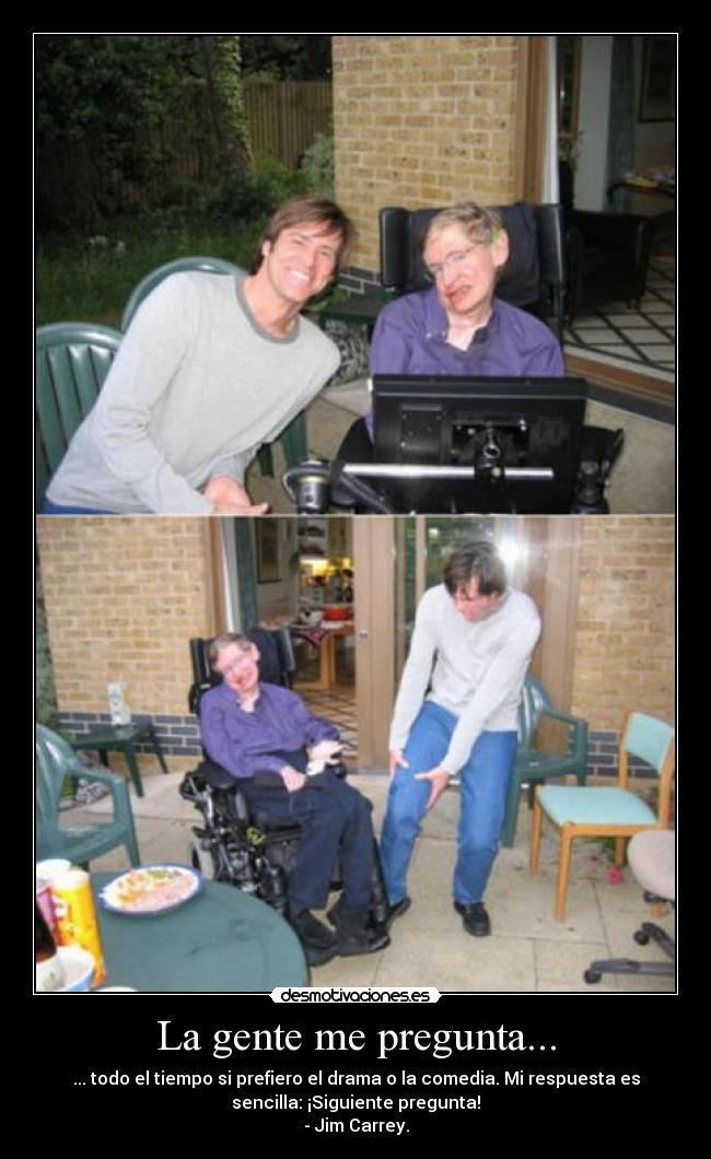 La gente me pregunta... -