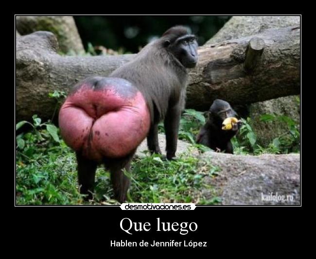 Que luego - Hablen de Jennifer López