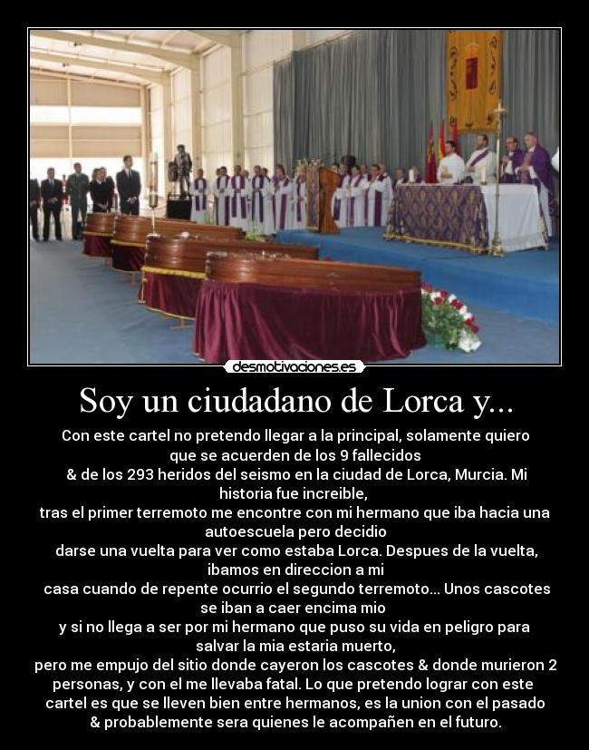 Soy un ciudadano de Lorca y... - 