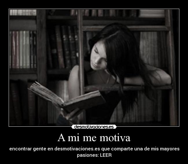 A mi me motiva -