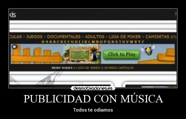 PUBLICIDAD CON MÚSICA - Todos te odiamos