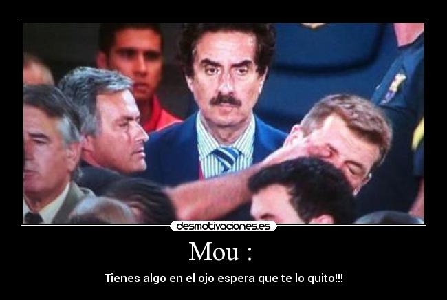 Mou :  - 