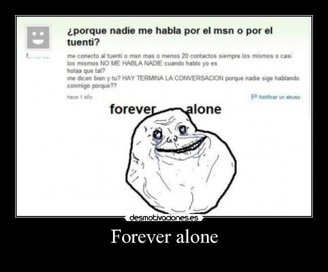 Forever alone - 
