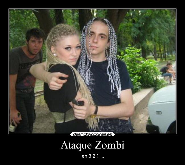 Ataque Zombi - en 3 2 1 ...