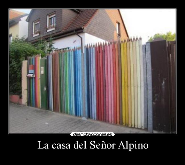 La casa del Señor Alpino -