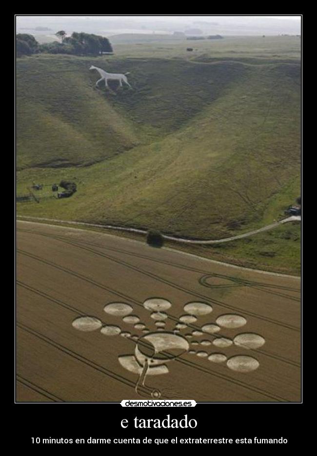e taradado - 10 minutos en darme cuenta de que el extraterrestre esta fumando