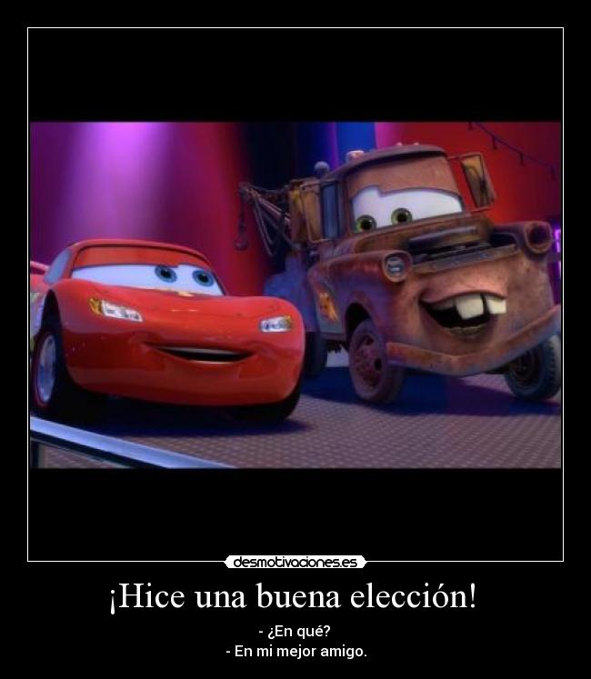 ¡Hice una buena elección! -