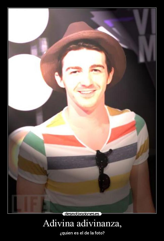 Adivina adivinanza, - ¿quien es el de la foto?